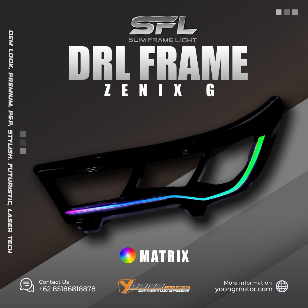 Zenix G Drl Frame Matrix