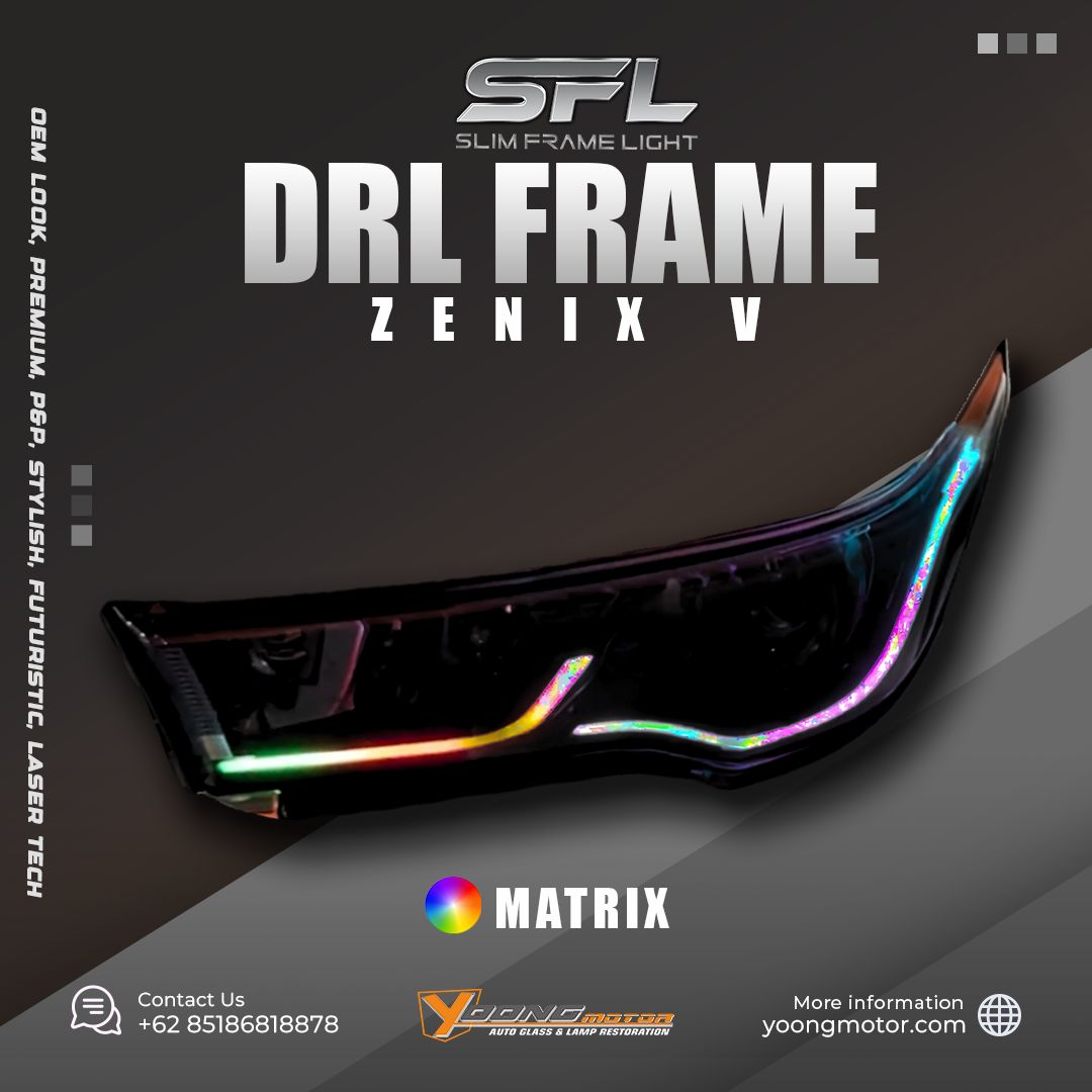 Zenix V Drl Frame Matrix